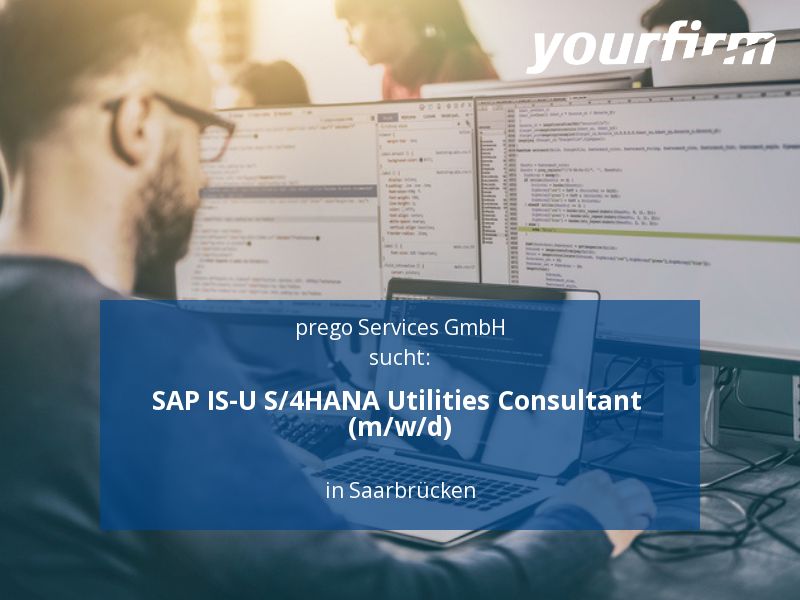 SAP IS-U S/4HANA Utilities Consultant (m/w/d) | Saarbrücken in Saarbrücken