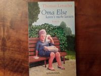 Thomas Letocha: Oma Else kann's nicht lassen Bayern - Freilassing Vorschau