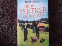 Ohne Rentner geht hier nichts - Ellen Jacobi - Roman Hessen - Wetzlar Vorschau