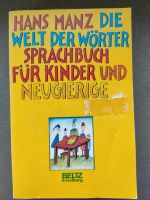 Hans Manz Die Welt der Wörter Rheinland-Pfalz - Asbach Vorschau