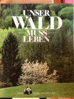 Buch: Unser Wald muss Leben Baden-Württemberg - Laichingen Vorschau