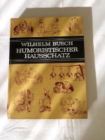 Wilhelm Busch, Buch, Humoristischer Hausschatz, 368 Seiten Niedersachsen - Rosengarten Vorschau
