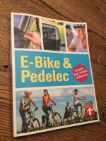 Test Buch E-bike und Pedelec Technik Wartung Kauf Bayern - Landsberg (Lech) Vorschau