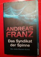 Das Syndikat der Spinne, J. Durant Krimi v. Andreas Franz Rheinland-Pfalz - Wallertheim Vorschau