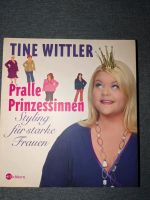 Tine Wittler, Pralle Prinzessinnen, Nordrhein-Westfalen - Übach-Palenberg Vorschau