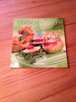 Tupperware EINFACH LECKER Rezeptbuch NEU Bayern - Höchberg Vorschau