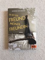 Roman von Katarina von Bredow „Er ist der Freund meiner Freundin“ Sachsen - Kirschau Vorschau