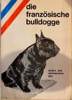 Buch: Die französische Bulldogge Baden-Württemberg - Ottersweier Vorschau