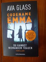 Ava Glass - CODENAME EMMA; Du kannst niemandem trauen - BAND 2 Nordrhein-Westfalen - Neuss Vorschau