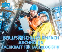 Berufsabschluss nachholen - Fachkraft Lagerlogistik Hannover Hannover - Nord Vorschau