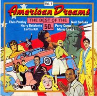 American Dreams The Best Of The 50's Vol. 1 Elvis Harry Belafonte Hessen - Wiesbaden Vorschau