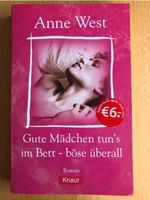 Gute Mädchen tun's im Bett - böse überall *** Anne West Schleswig-Holstein - Ellerau  Vorschau