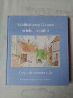 Schlüchterns Gassen erlebt - erzählt von Ulrich Schwind Hessen - Schlüchtern Vorschau