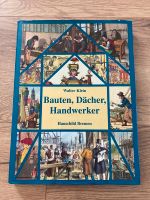 Buch Bauten, Dächer, Handwerker von Walter Klein Schleswig-Holstein - Schönberg (Holstein) Vorschau