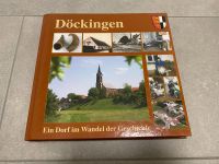 Buch „Döckingen - Ein Dorf im Wandel der Geschichte“ Bayern - Treuchtlingen Vorschau