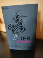 Das Buch: "After passion", Anna Todd Hessen - Wetzlar Vorschau