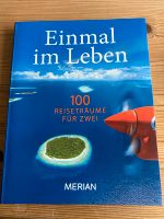 Buch “Einmal im Leben 100 Reiseträume für zwei” Schleswig-Holstein - Borgstedt Vorschau