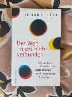 Johann Hari Der Welt nicht mehr verbunden Ratgeber Dresden - Trachau Vorschau