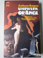 Anthony Burgess - Uhrwerk Orange 1974 Heyne Verlag Bayern - Bamberg Vorschau