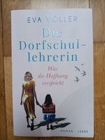 Die Dorfschullehrerin - Eva Völler Hamburg-Nord - Hamburg Langenhorn Vorschau