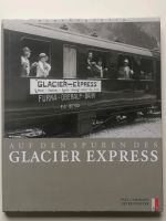 Auf den Spuren des Glacier Express, Bahnromantik, AS-Verlag Sachsen - Neustadt Vorschau