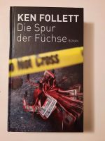 Die Spur der Füchse - Ken Follet - incl. Versand 3,50 Euro Nordrhein-Westfalen - Overath Vorschau