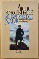 Arthur Schopenhauer - Metaphysik der Natur Baden-Württemberg - Sindelfingen Vorschau