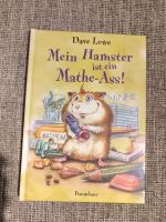 Dave Lowe: Mein Hamster ist ein Mathe-Ass! Bayern - Neusäß Vorschau