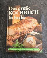 Das grosse Kochbuch in Farbe von 1972 Nordrhein-Westfalen - Lüdenscheid Vorschau