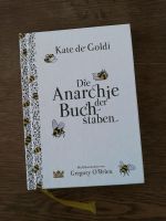 Die Anarchie der Buchstaben - Kate de Goldi Baden-Württemberg - Schorndorf Vorschau