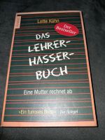 Das Lehrerhasserbuch Lotte Kühn ISBN 9783426778340 Rheinland-Pfalz - Koblenz Vorschau