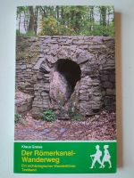 Der Römerkanal Wanderweg K. Grewe Archäologie Wanderführer Eifel Rheinland-Pfalz - Wollmerath Vorschau