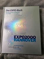 EXPO 2000 Hannover. Das EXPO-Buch. Offizieller Katalog zur EXPO 2 Niedersachsen - Lehrte Vorschau