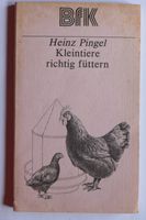 Fachbuch - Kleintiere richtig füttern (Heinz Pingel) Sachsen-Anhalt - Hötensleben Vorschau