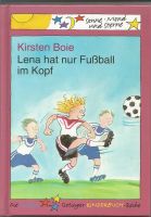 Lena hat nur Fußball im Kopf, Kinderbuch von Kirsten Boie Niedersachsen - Goslar Vorschau