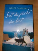 Seit du nicht da bist  v. Louise Candlish Köln - Riehl Vorschau