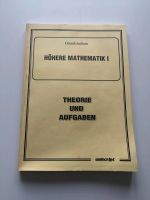 Grundstudium Höhere Mathematik 1 Theorie und Aufgaben Bayern - Erlangen Vorschau