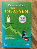 Buch Roman Die Insassen von Katharina Münk Nordrhein-Westfalen - Korschenbroich Vorschau