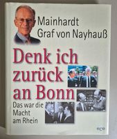 Mainhardt Graf von Nayhauß - Denk ich zurück an Bonn Düsseldorf - Pempelfort Vorschau