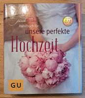 GU Handbuch für unsere perfekte Hochzeit, Hochzeitsplaner Bayern - Untermeitingen Vorschau