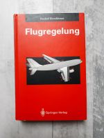 Flugregelung v. Rudolf Brockhaus * gebundene Ausgabe Schleswig-Holstein - Bad Bramstedt Vorschau