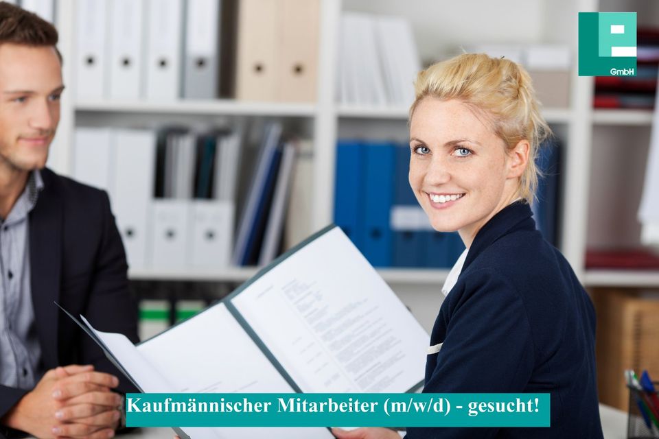 Kaufm. Mitarbeiter (m/w/d) - Nohfelden in Nohfelden