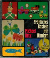 Fröhliches Basteln mit KIndern - Michael Brix Nordrhein-Westfalen - Dülmen Vorschau