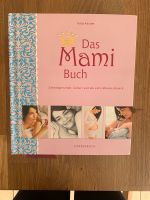 Das Mami Buch Schwangerschaft Geburt Baby Buch Baden-Württemberg - Engen Vorschau