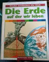 Kinder entdecken die Welt "Die Erde auf der wir leben" Hessen - Nüsttal Vorschau