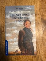 Du hast noch eine Chance, Lyddie!  Katherine Paterson Feldmoching-Hasenbergl - Feldmoching Vorschau