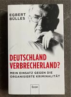 Egbert Bülles - Deutschland Verbrecherland? Nordrhein-Westfalen - Soest Vorschau