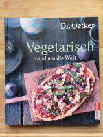 Kochbuch Vegetarisch Rund um die Welt, Dr. Oetker Baden-Württemberg - Argenbühl Vorschau
