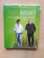 Neu Buch Gesundheit Aktiv leben Bewegung ist die beste Medizin Baden-Württemberg - Gengenbach Vorschau