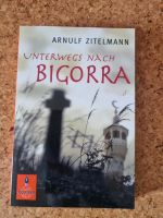 Unterwegs nach Bigorra v. Arnulf Zitelmann Brandenburg - Eichwalde Vorschau